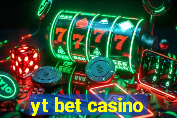 yt bet casino